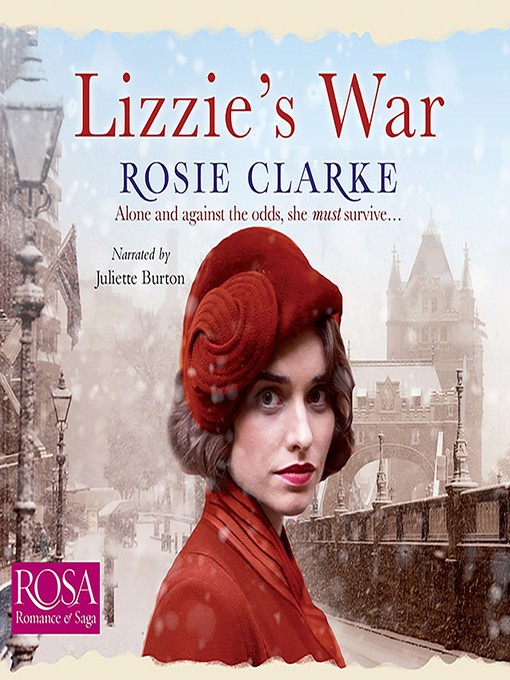 Title details for Lizzie's War by Rosie Clarke - Available